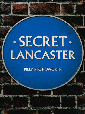 cover image of Secret Lancaster
